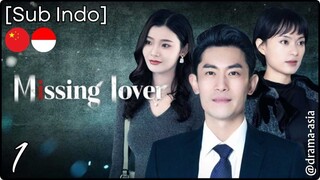 [Sub Indo] Missing Lover – Eps. 01 (2025)