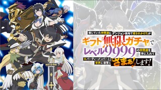 「My Gift Lvl 9999 Unlimited Gacha」 Episode 1 Subtitle Indnesia