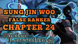 "SOLO LEVELING" CHAPTER 24 | SUNG JIN WOO FALSE RANKER | TAGALOG ANIME REVIEW
