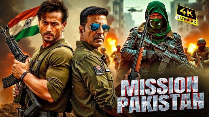 MISSION PAKISTAN (2025) Akshay Kumar New Action Movie- 2025 Full Action New Rele