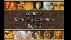 21. The High Renaissance - Raphael