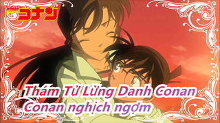 [Thám Tử Lừng Danh Conan] Conan nghịch ngợm_B