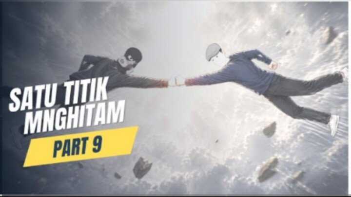 SATU TITIK MENGHITAM PART 9 - Drama Animasi