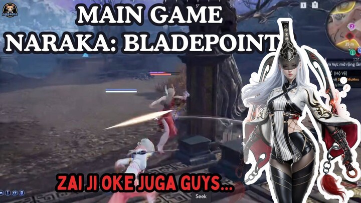 Main Naraka Bladepoint Pakai Zai Ji Oke Juga