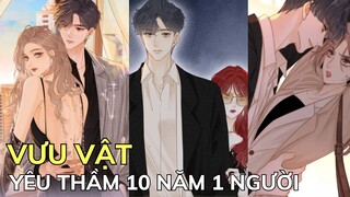 Full 💥 VƯU VẬT - Đời Thiếu Gì Đàn Ông Có Tiền Là Có Tất Cả | Review Phim Truyện Tranh Hay