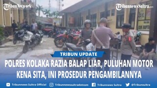 Polres Kolaka Bakal Kembalikan Puluhan Motor Kena Razia Balap Liar, Asal Bawa Syarat Ini