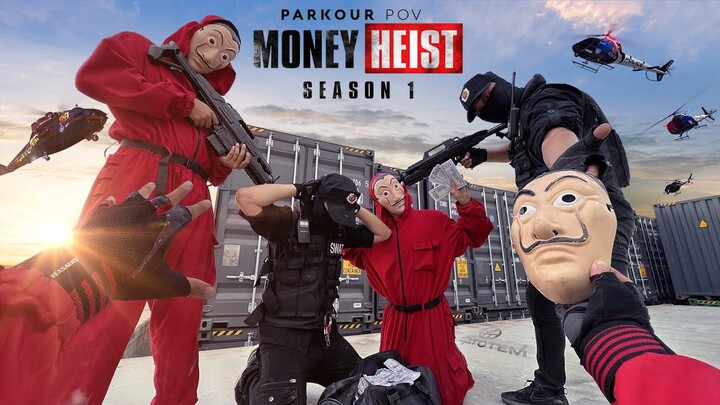 MONEY HEIST Season 1 | PARKOUR vs POLICE In REAL LIFE (BELLA CIAO REMIX) || Epic Parkour POV Chase