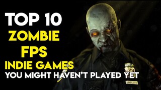 Top 10 Zombie FPS Indie Games You might haven't played yet