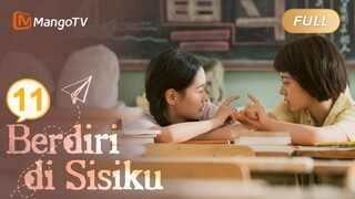 Perjuangan Anak Perempuan untuk Mengejar Impiannya |【INDO SUB】EP11