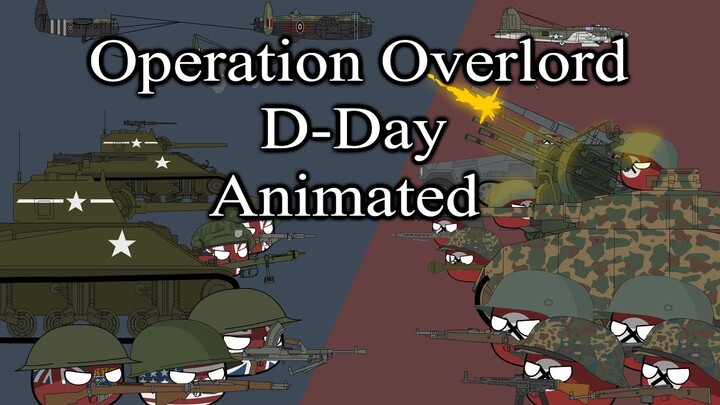 Operation Overlord - D-Day  - Animated |Countryballs|