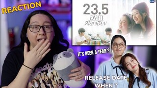 23.5 องศาที่โลกเอียง | TRAILER REACTION ( VERY LATE)