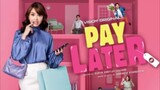 Pay Later eps 2