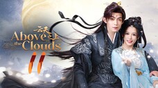 [Eng sub] Above the Clouds Episode 11