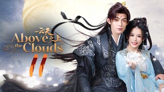 [Eng sub] Above the Clouds Episode 11