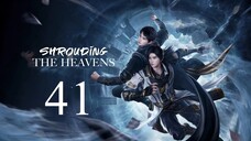 Shrouding Heavens - EP 41