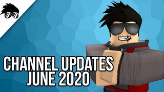 Channel Update Video June 2020