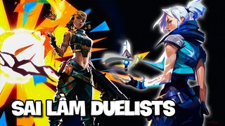 SAI LẦM VALORANT | SAI LẦM CƠ BẢN CỦA NGƯỜI CHƠI DUELISTS