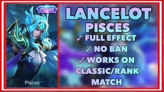 Lancelot Pisces Skin Script - Full Effect + Frame - Mobile Legends - No Password