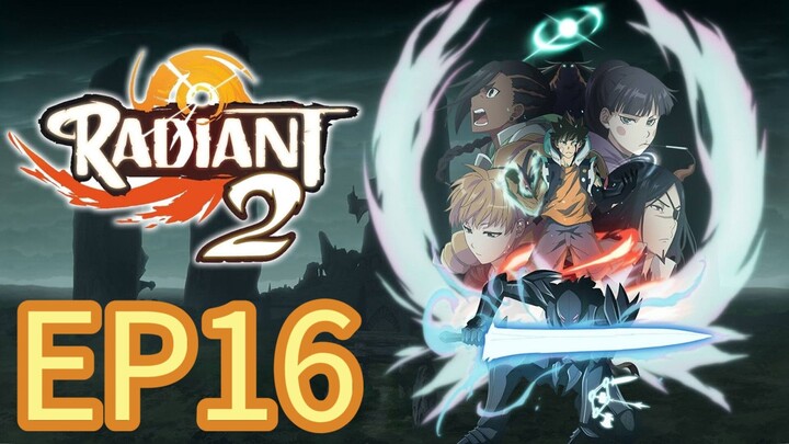 Radiant Season 02 EP16 HINDI DUBBED