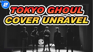 Cover Band | Cover Band Tokyo Ghoul OP: Unravel yang Luar Biasa_2