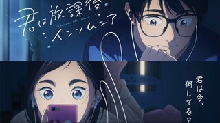 Kimi wa Houkago Insomnia | Tập 6 - Sao băng [VIETSUB]