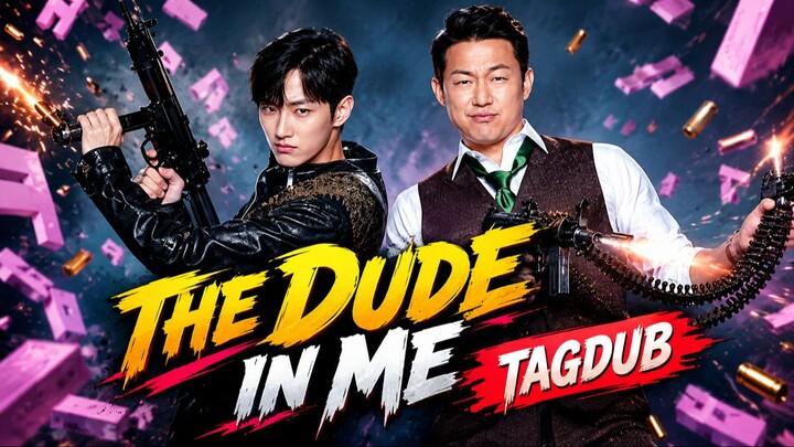The Dude in Me (2019) | Full Movie Tagalog Dubbed