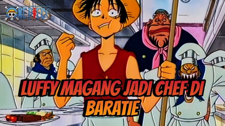 ONE PIECE • JANGAN BIARKAN CHEF LUFFY BERADA DI DAPUR 🤣