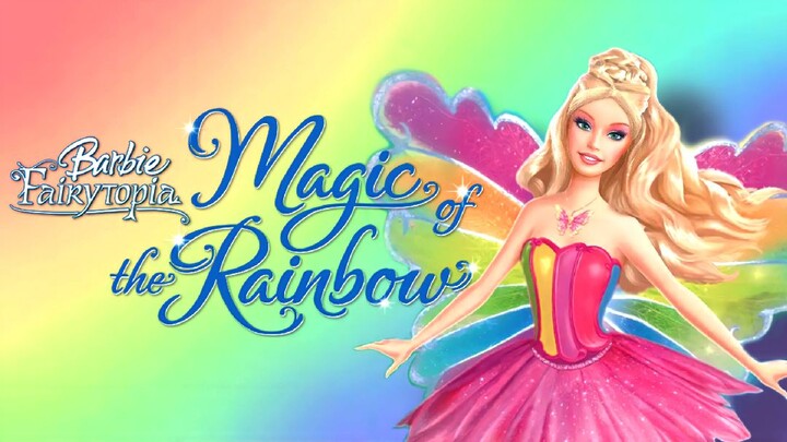 Barbie Fairytopia: Magic of the Rainbow