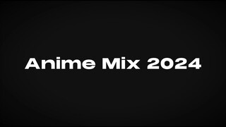 Anime Mix 2024‼️