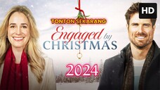 Engaged by Christmas 2024 SUB INDO