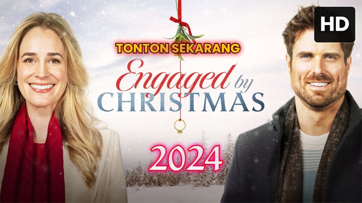 Engaged by Christmas 2024 SUB INDO
