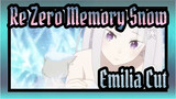 [Re:Zero: Memory Snow] Emilia Cut