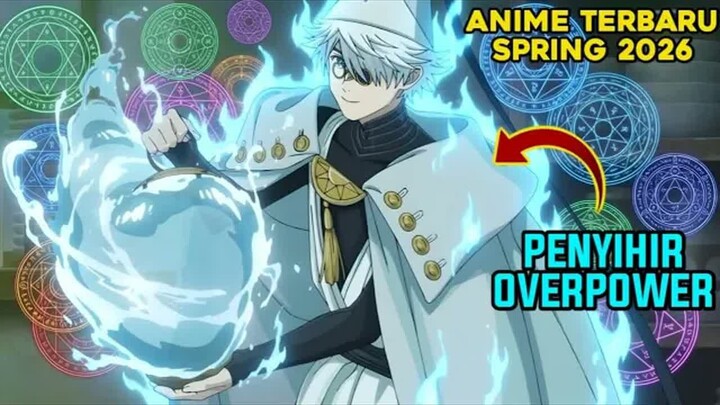 RAKYAT BIASA JADI PENYIHIR OVERPOWER SETELAH GUNAKAN SIHIR TERLARANG - alur cerita anime episode 1-3