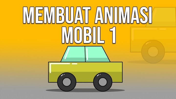 Tutorial Membuat Animasi Mobil 1