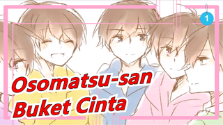 [Osomatsu-san / MAD Gambar] Memberikan Sebuket Cinta_A1