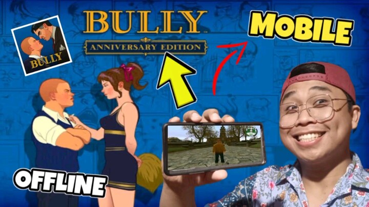 Download Bully Anniversarry Edition for free MOBILE