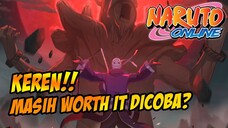 GAME INI MASIH WORTH IT BANGET DI MAININ!! TAPI... 🔥🔥🔥 - NARUTO : ONLINE