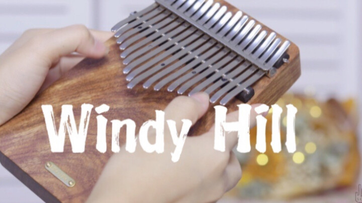 Thumb Piano】Melodi peri dari "Windy Hill", musik murni selalu begitu menyembuhkan