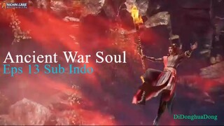 Ancient War Soul Eps 13 Sub Indo