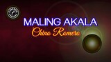 Maling Akala (Karaoke) - Chino Romero