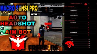 APP MACRO SENSI PRO 9$ = FREE 😱 AUTO HEADSHOT FF + TĂNG ĐỘ NHẠY ,GHIM CỔ🔥 NO BAN