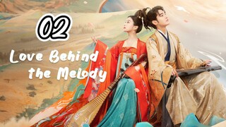 EP.2 | LOVE BEHIND THE MELODY | TAGALOG DUB