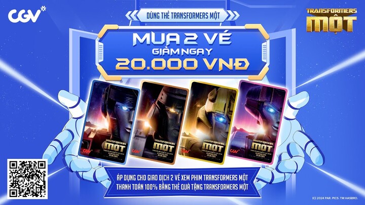 SĂN THẺ QUÀ TẶNG TRANSFORMERS MỘT - SL có hạn tại CGV Cinemas Vietnam