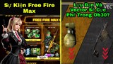 [Garena Free Fire]/Ob30 Sẽ Giảm Sức Mạnh Lựu Đạn Và Vector,Review Sự Kiện Free Fire Max Mới