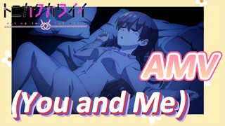 [จะยังไงภรรยาของผมก็น่ารัก] AMV | (You and Me)