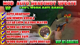 Mod Vip Gratis Anti Banned Free fire Work Ranked Auto Headshot V. 1.62.4 Terupdate