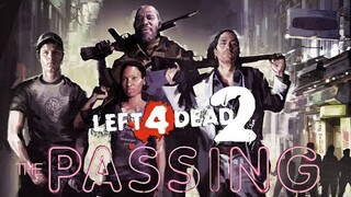 The Passing - Left 4 Dead 2 Episode 2