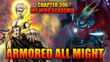 Review Chapter 396 My Hero Academia - Armored All Might Vs All For One!