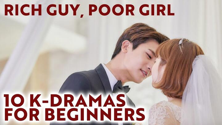 10 Best 'Rich Guy, Poor Girl' Korean Dramas For Beginners