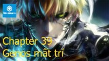 One punch man - Chapter 39: Genos mất trí